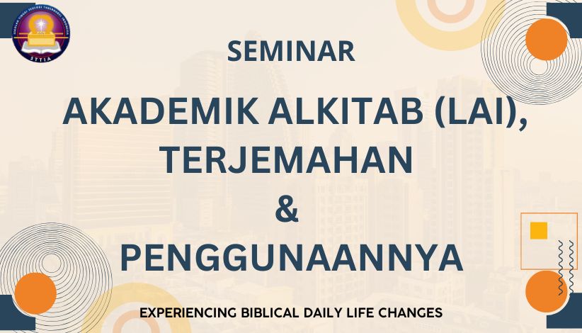 Seminar Akademik Alkitab (LAI), Terjemahan & Penggunaannya